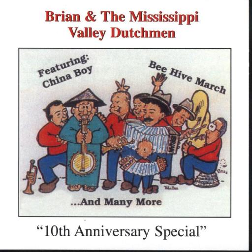 Brian & The Mississippi Valley Dutchmen 10th Anniversary Special - Click Image to Close